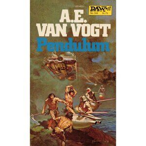 Pendulum A. E. Van Vogt DAW No. 316 1978 Vintage Sci-Fi Paperback 1st Printing